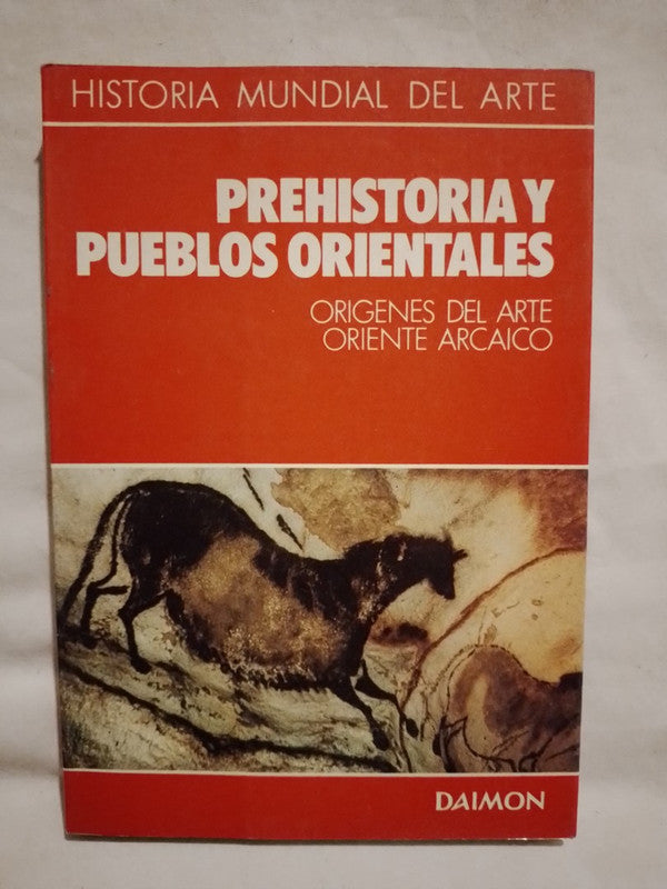 Prehistoria y Pueblos Orientales / Upjohn, Wingert, Mahler
