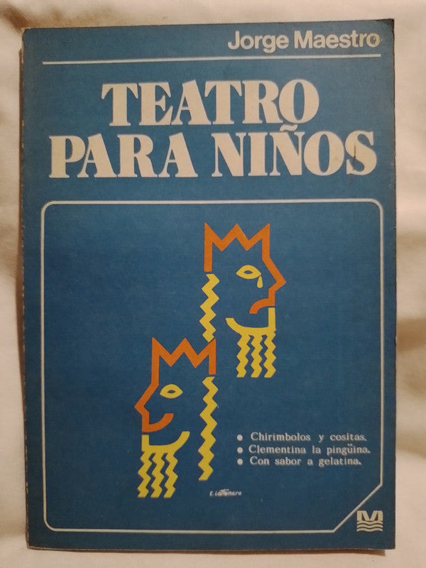 Teatro para niños / Maestro, Jorge