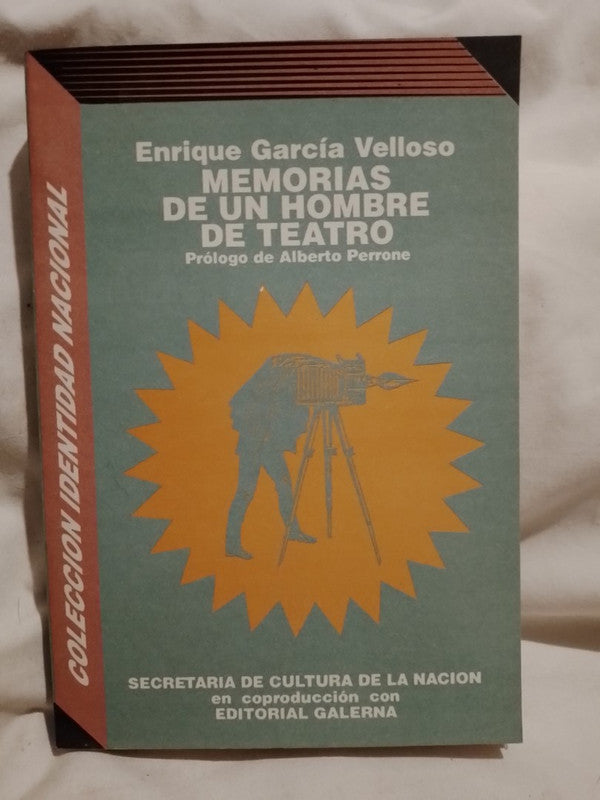 Memorias de un hombre de teatro / García Velloso, Enrique