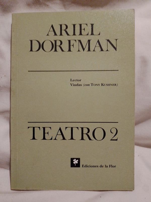 Teatro 2 / Dorfman, Ariel