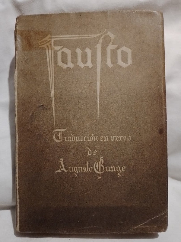 Fausto (traducción en verso de Augusto Bunge) / Goethe, Johann Wolfgang