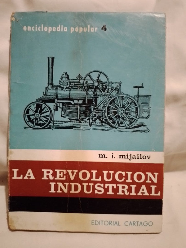 La Revolución Industrial / Mijailov, M.