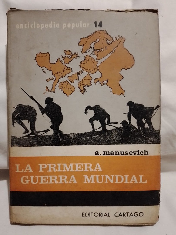 La Primera Guerra Mundial / Manusevich, A.