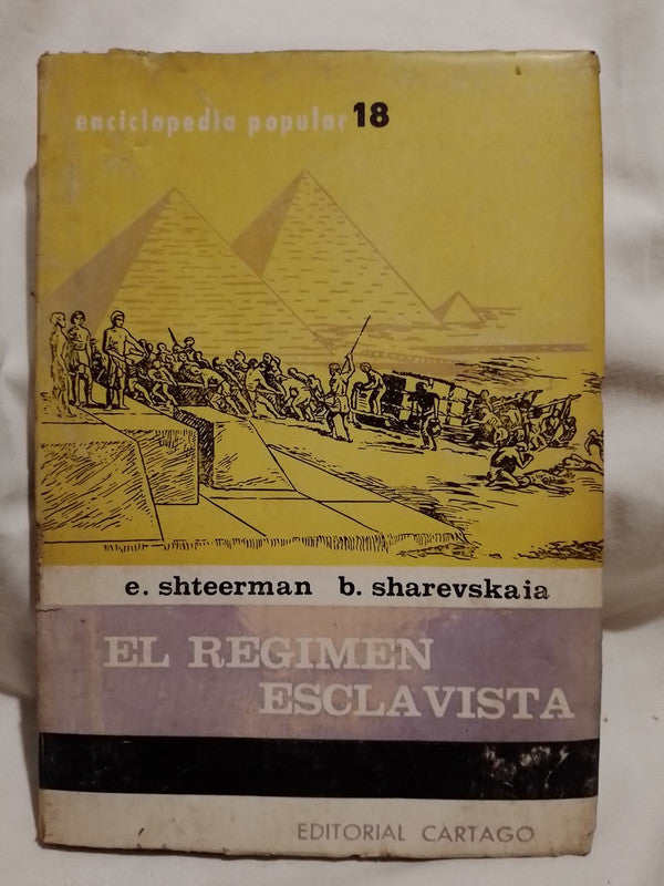 El Régimen Esclavista / Shteerman / Sharevskaia
