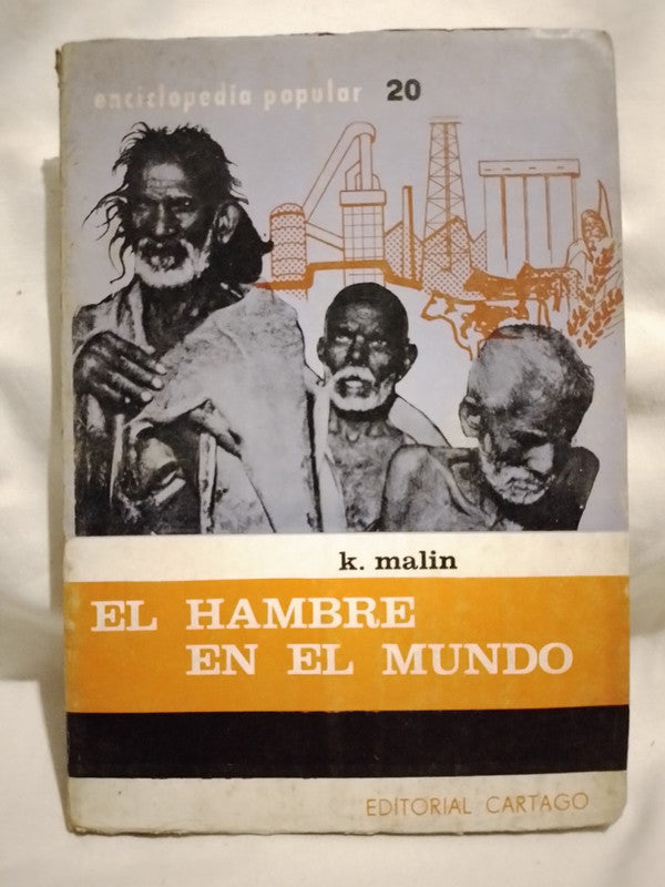 El Hambre en el Mundo / Malin, K.