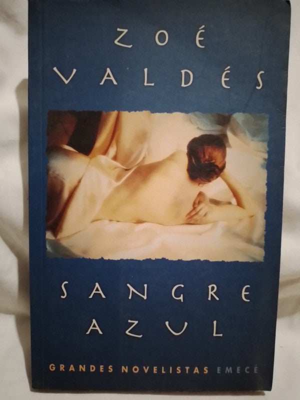 Sangre Azul / Valdés, Zoé