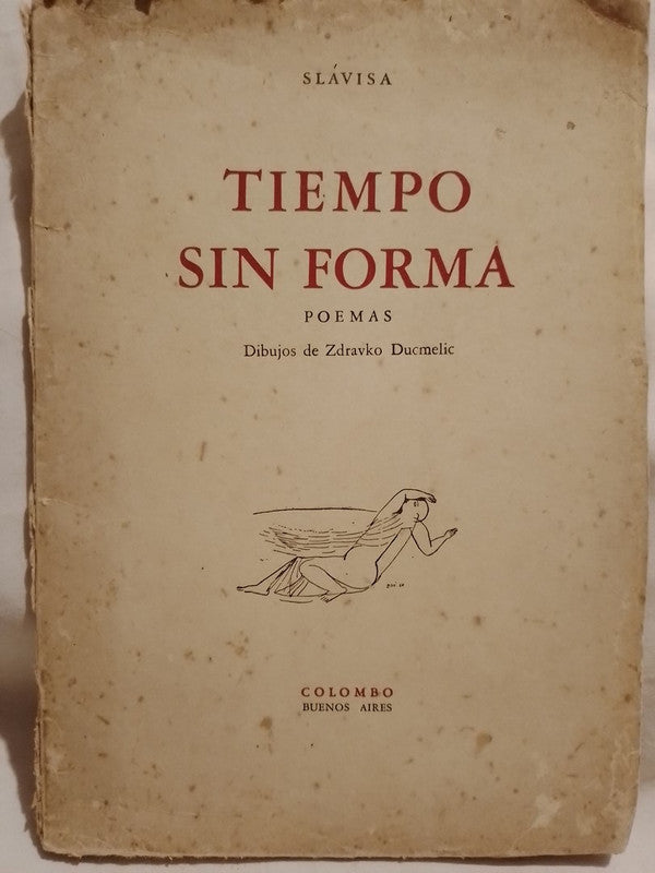 Tiempo sin Forma / Slávisa Vujic