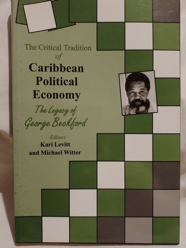 Caribbean Political Economy / Levitt / Witter