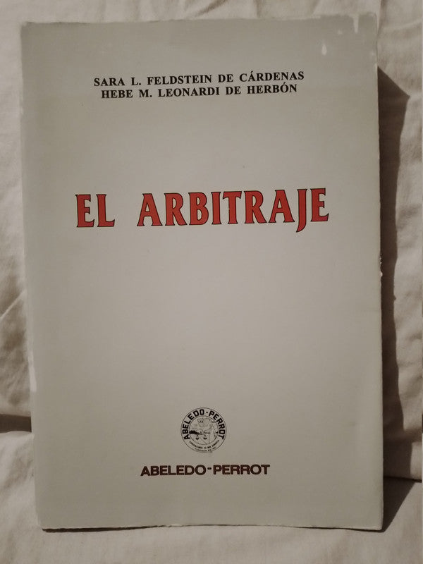 El Arbitraje / Feldstein / Leonardi