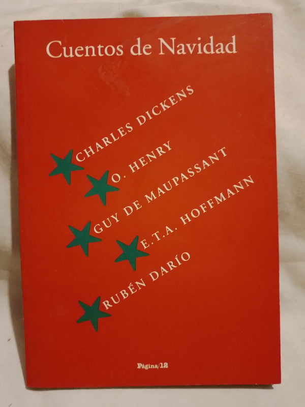 Cuentos de Navidad / Hoffmann, Maupassant, Dickens y otros