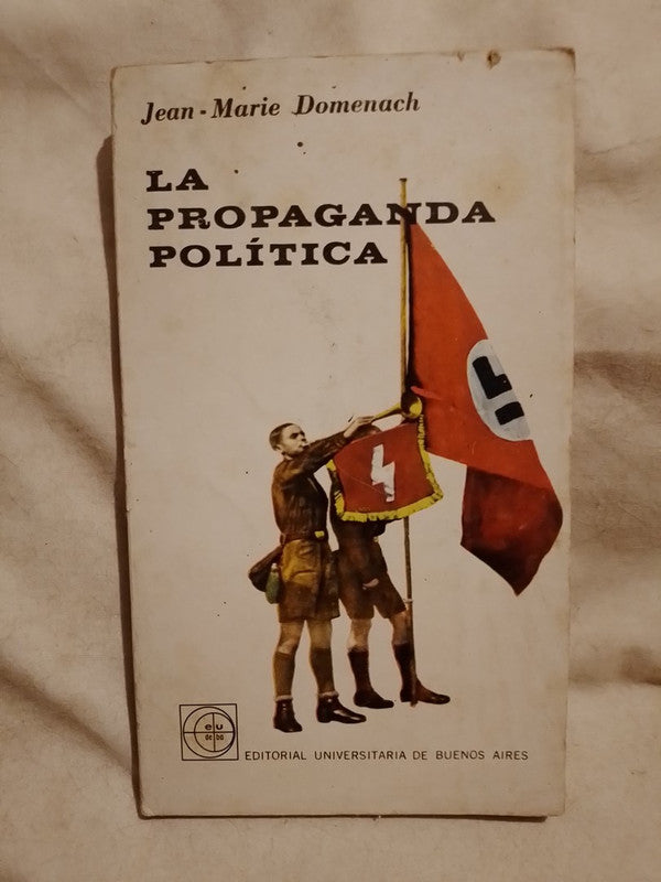 La propaganda política / Domenach, Jean Marie