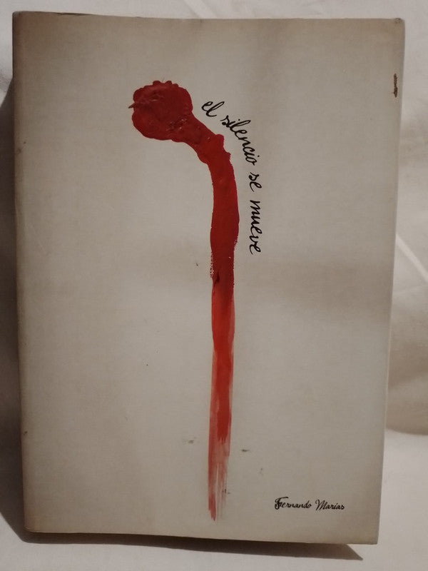 El silencio se muere / Marías, Fernando