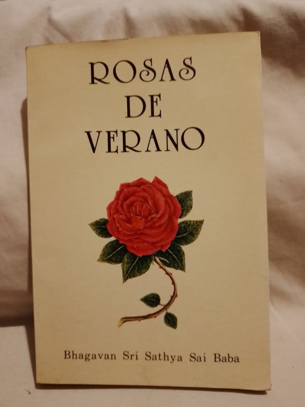 Rosas de Verano / Sai Baba