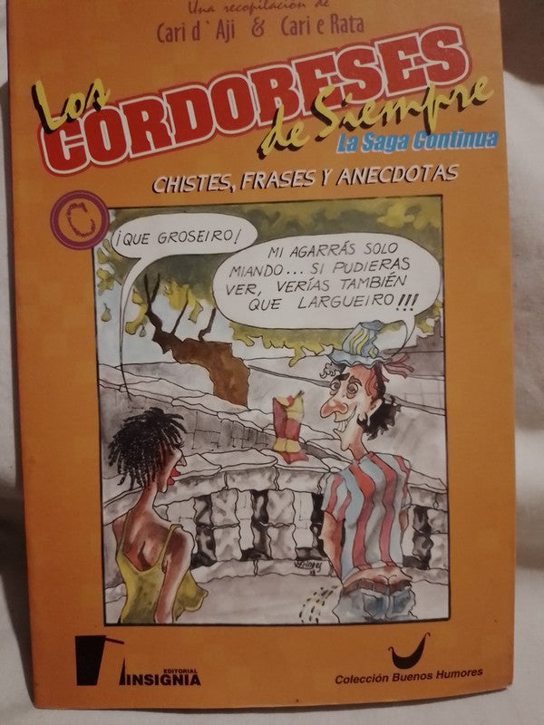 Los cordobeses de siempre… la saga continua / d'Aji (compilador)