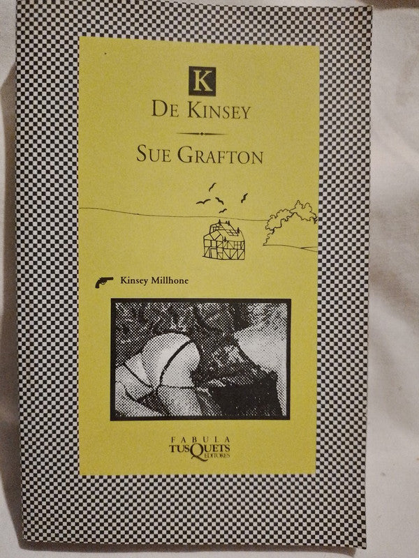 K de Kinsey / Grafton, Sue