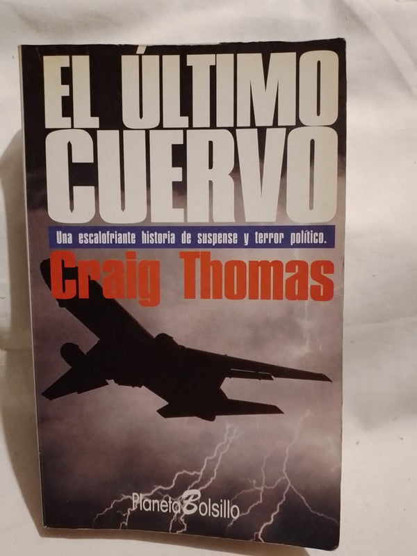 El último cuervo / Craig Thomas
