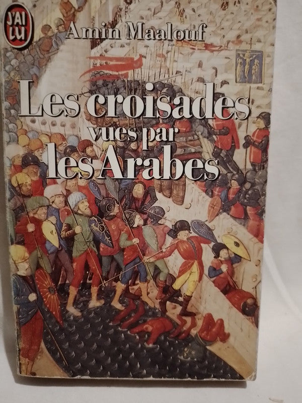 Les croisades vues par les Arabes / Maalouf, Amin