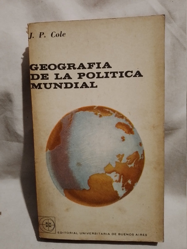 Geografía de la política mundial Cole, J.P.