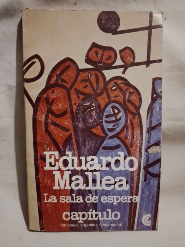 La sala de espera Mallea, Eduardo