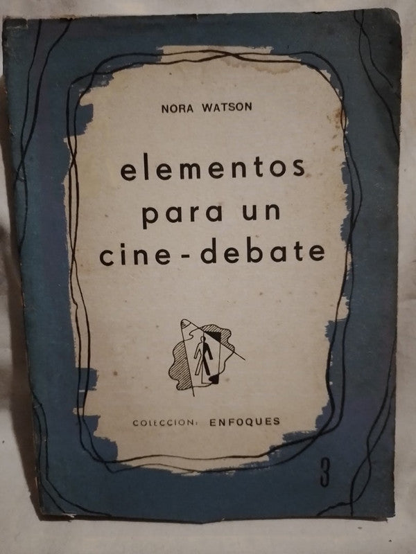 Elementos para un cine-debate Watson, Nora