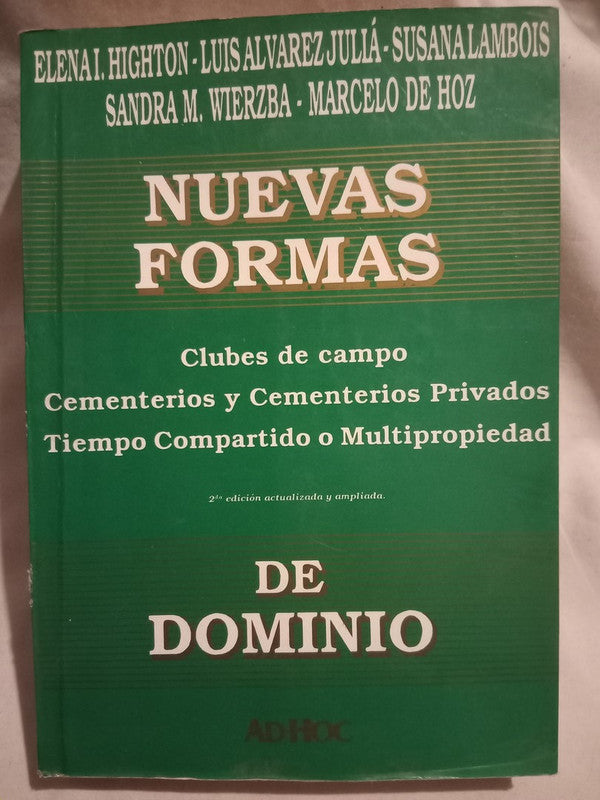 Nuevas Formas de Dominio Highton, Álvarez Juliá, Lambois
