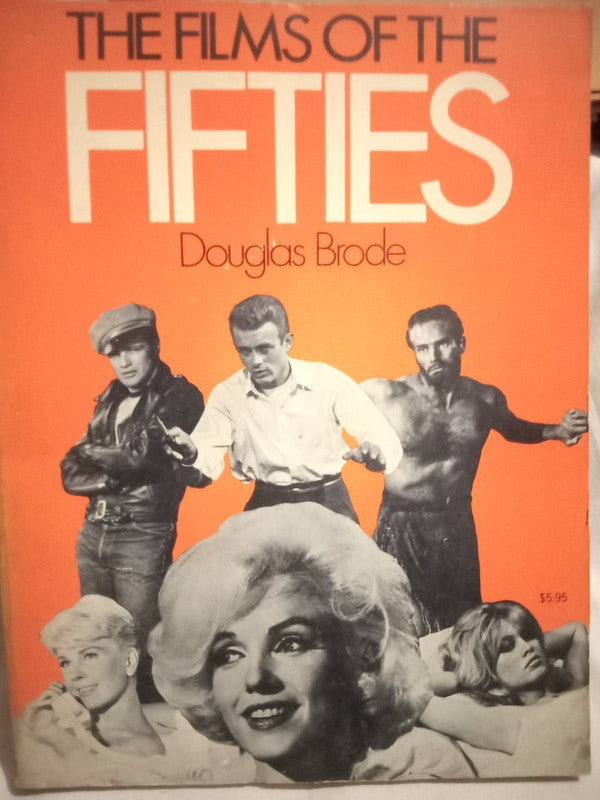 The Films of the Fifties Brode, Douglas