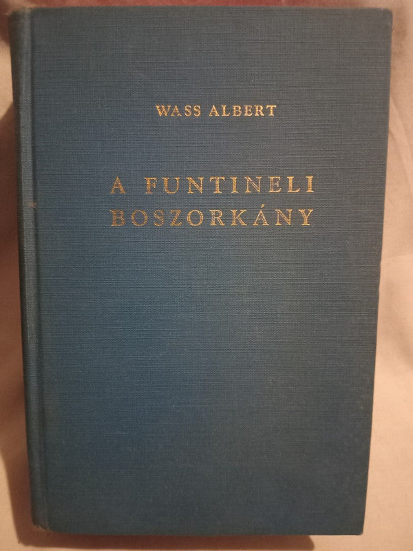 A Funtineli Boszorány Albert, Wass