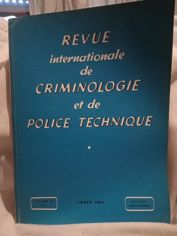 Revue Internationale de Criminologie et de Police Technique Vol.XVIII Nº3 Varios