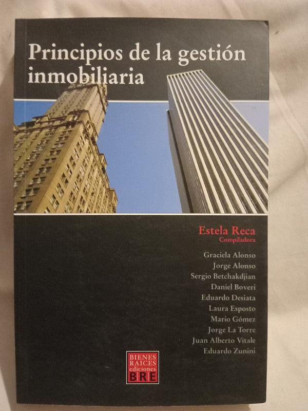 Principios de la gestión inmobiliaria Reca, Estela