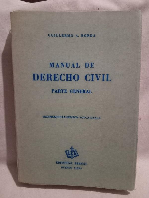 Manual de Derecho Civil Parte General Borda, Guillermo