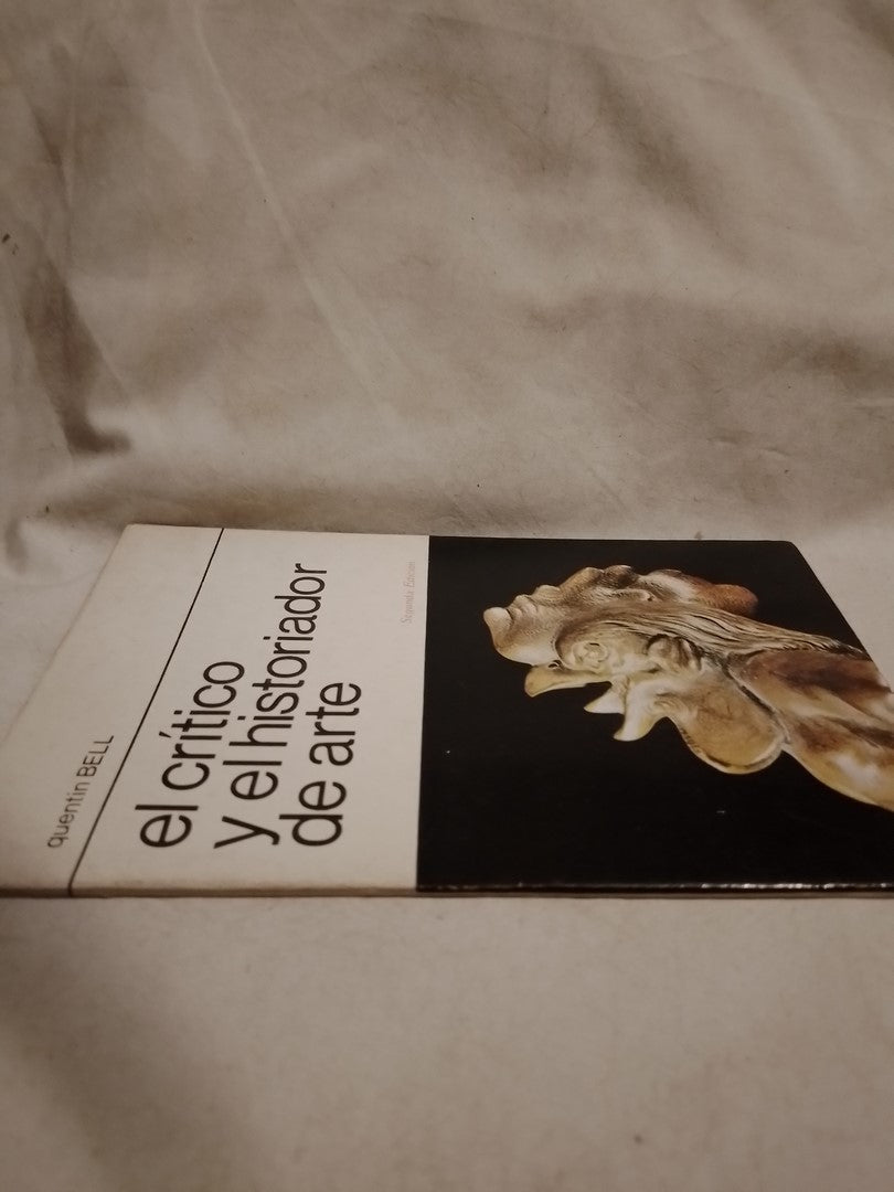 El crítico y el historiador de arte / Bell, Quentin