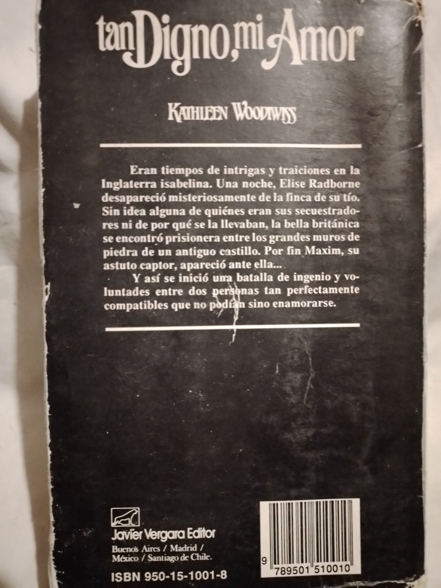 Tan Digno , mi Amor / Woodiwiss; kathleen (Saldo)