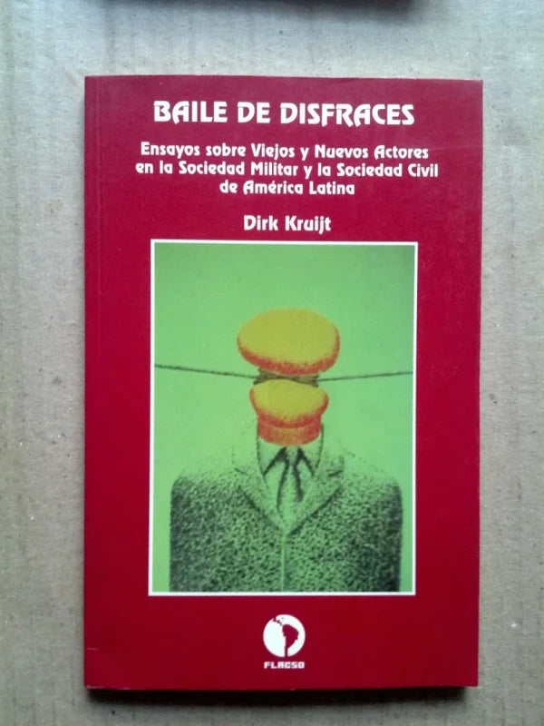 Baile Disfraces Viejos Nuev Actores Soc Militar Civil - Kruijt