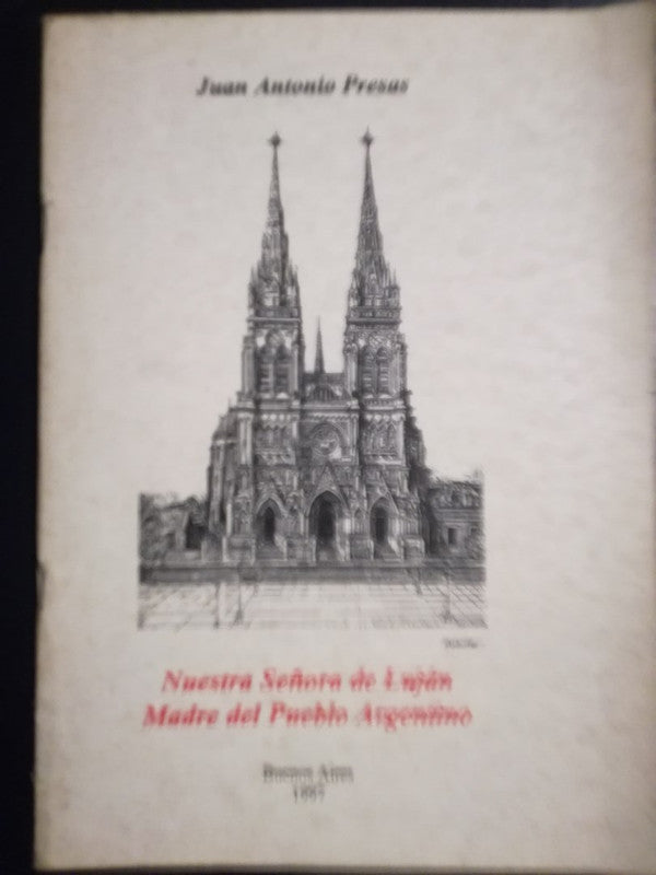 Nuestra Señora Luján Madre Pueblo Argentino Presas