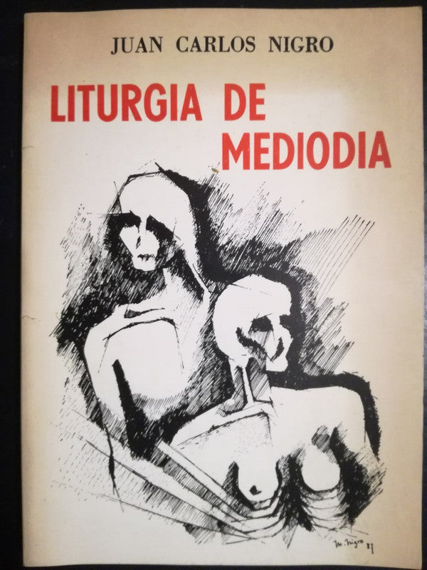 Liturgia De Mediodía / Nigro, Juan Carlos