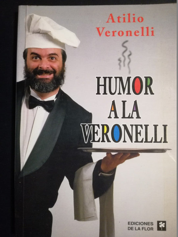 Humor A La Veronelli / Veronelli, Atilio