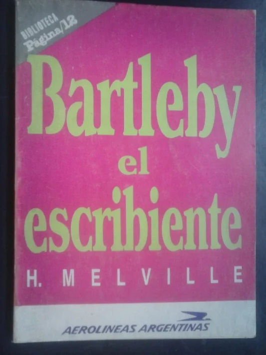 Bartleby El Escribiente - Melville - Página 12