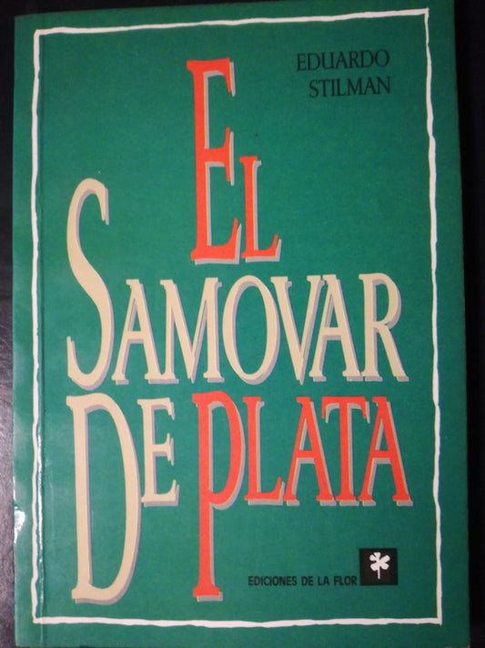 El Samovar De Plata / Stilman, Eduardo