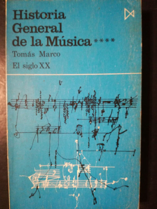 Historia General De La Música Tomo 4 El Siglo Xx Marco