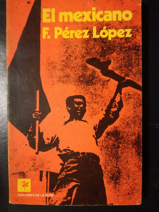 El Mexicano Diario Guerrillero Español Pérez López
