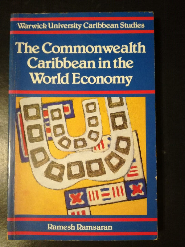 The Commonwealth Caribbean In The World Economy
