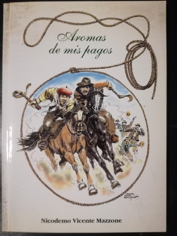 Aromas De Mis Pagos / Mazzone, Nicodemo Vicente