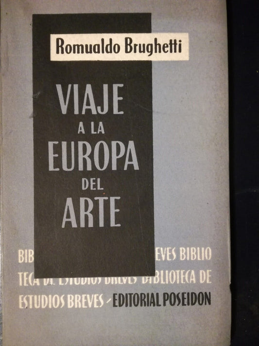 Viaje A La Europa Del Arte / Brughetti, Romualdo