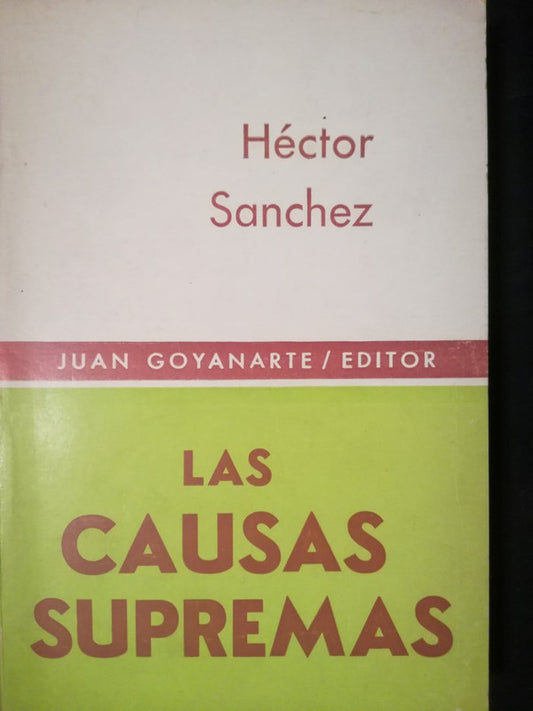 Las Causas Supremas / Sánchez, Héctor