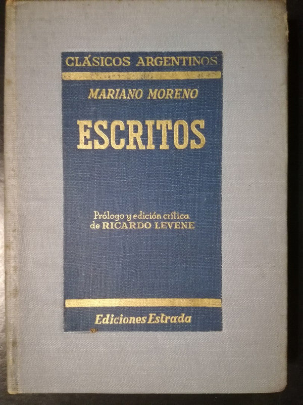 Escritos Volumen  1 / Moreno, Mariano