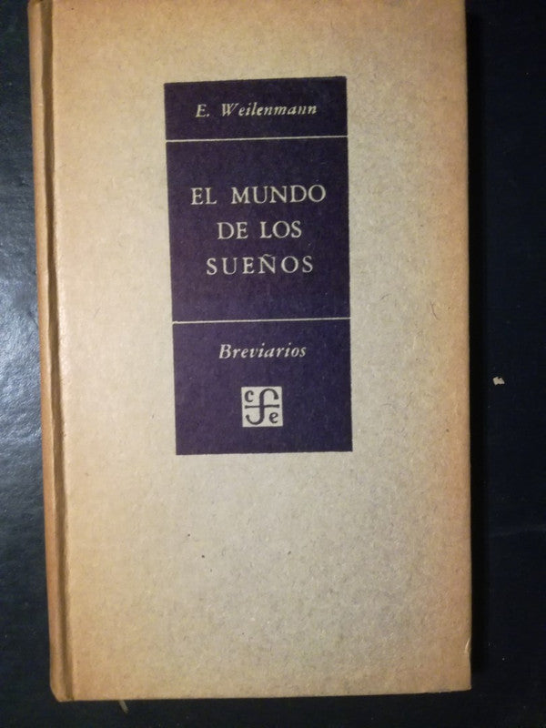 El Mundo De Los Sueños / Weilenmann, E.