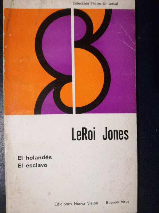 El Holandés / El Esclavo / Leroi, Jones