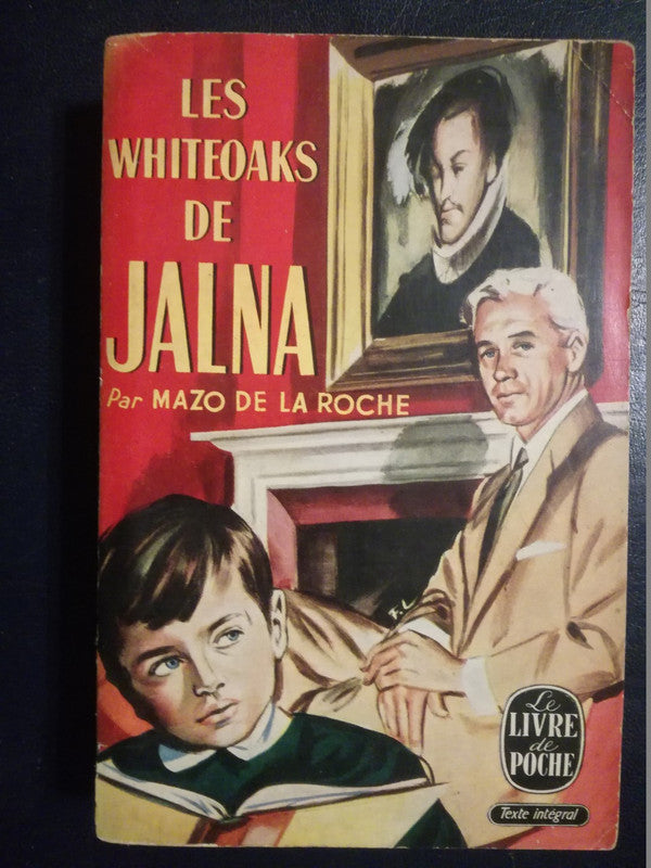 Les Whiteoaks De Jalna / Mazo De La Roche
