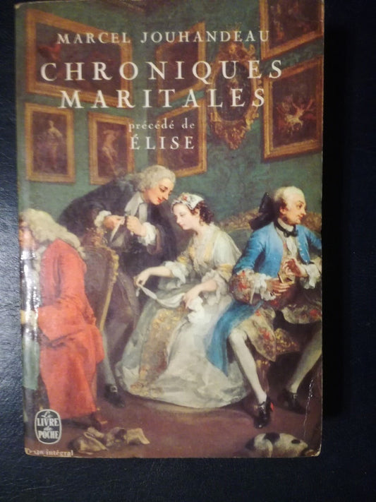 Chroniques Maritales / Jouhandeau, Marcel