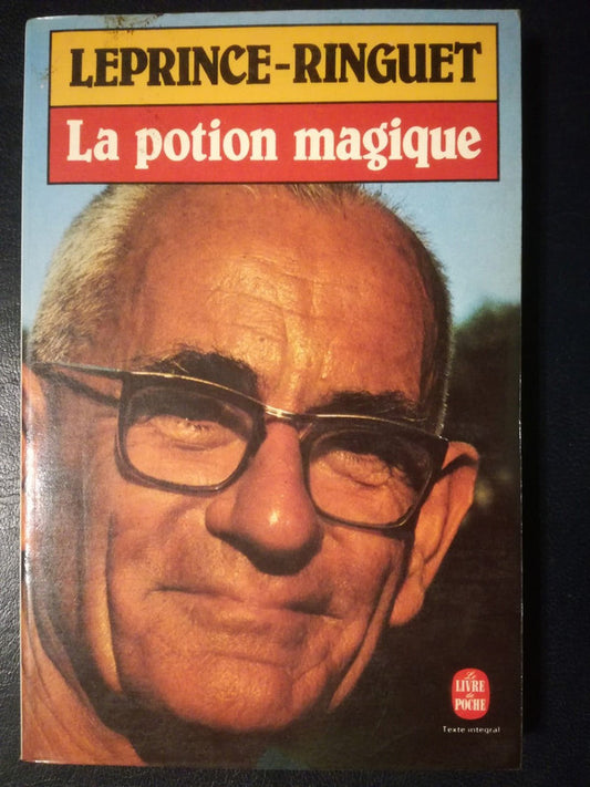 La Potion Magique / Leprince-ringuet